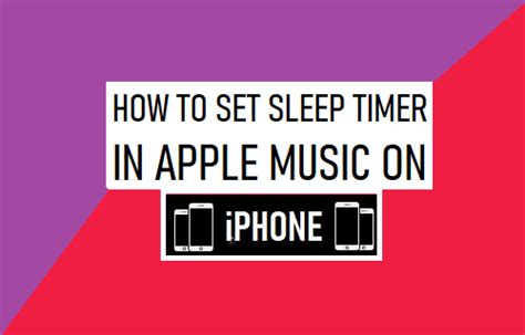 how to set a sleep timer on apple music and explore the benefits of ambient soundscapes for relaxation