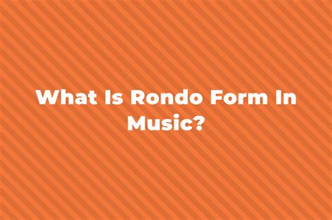 what is a rondo in music and how does it reflect the human condition